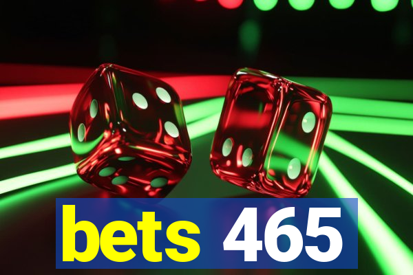 bets 465